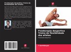 Fisioterapia desportiva Treino da flexibilidade dos atletas