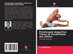 Fisioterapia desportiva Treino da flexibilidade dos atletas - Karthikeyan, T