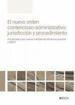 Cover El nuevo orden contencioso-administrativo: jurisdicción y procedimiento