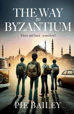 The Way to Byzantium - Bailey, Pje