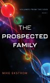 The Prospected Family The Prospected Family