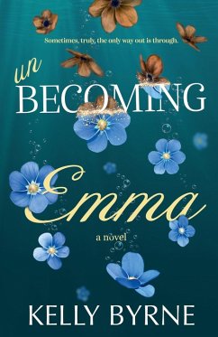 Unbecoming Emma - Byrne, Kelly
