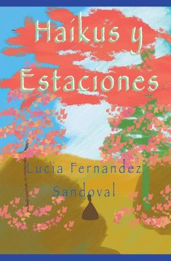 Haikus y Estaciones - Sandoval, Lucia Fernandez