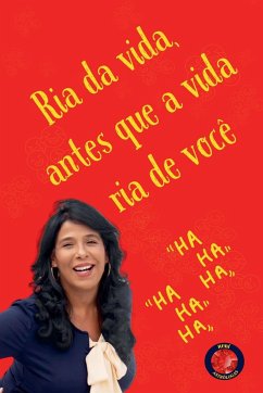 Ria da vida, antes que a vida ria de você - Rubi, Alina