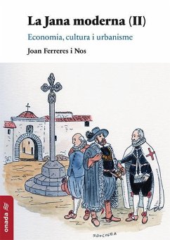 La Jana moderna (II) : Economia, cultura i urbanisme - Ferreres Nos, Joan