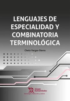 Lenguajes de especialidad y combinatoria terminológica