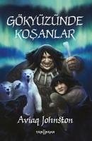 Gökyüzünde Kosanlar - Johnston, Aviaq