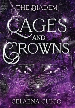 Cages and Crowns - Cuico, Celaena