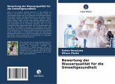 Bewertung der Wasserqualität für die Umweltgesundheit