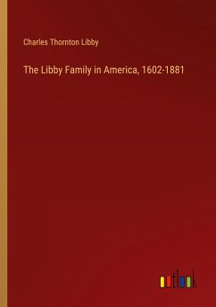 The Libby Family in America, 1602-1881
