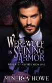 Werewolf in Shining Armor