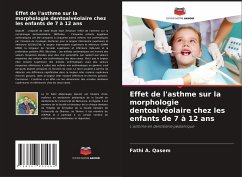 Effet de l'asthme sur la morphologie dentoalvéolaire chez les enfants de 7 à 12 ans - Qasem, Fathi A.