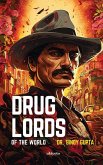 Drug Lords of the World