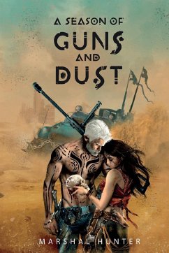 A Season of Guns and Dust - Hunter, Marshal A.