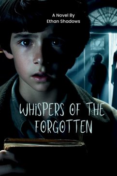 Whispers of the Forgotten - Shadows, Ethan