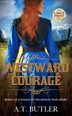 Westward Courage
