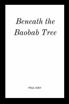 Beneath the Baobab Tree - Isah