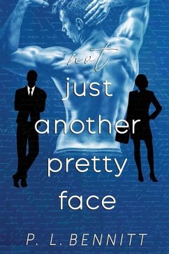 Not Just Another Pretty Face - Bennitt, P L