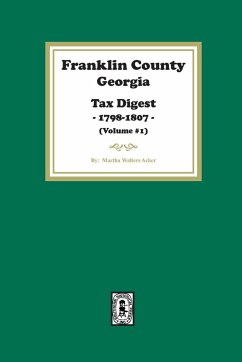 Franklin County, Georgia Tax Digest, 1798-1807. (Volume #1) - Acker, Martha
