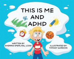 This is Me and ADHD - Sperling, Sherrie