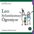 Leo Selamlasmayi Ögreniyor