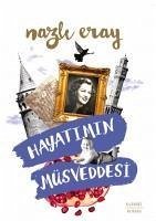 Hayatimin Müsveddesi - Eray, Nazli