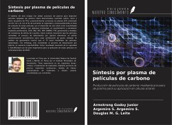 Síntesis por plasma de películas de carbono - Godoy Junior, Armstrong; Argemiro S., Argemiro S.; G. Leite, Douglas M.