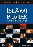 Islami Bilgiler Ansiklopedisi - Özcan, Ismail