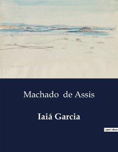 Iaiá Garcia - De Assis, Machado