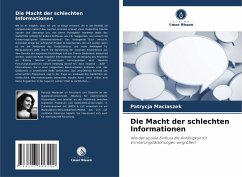 Die Macht der schlechten Informationen - Maciaszek, Patrycja