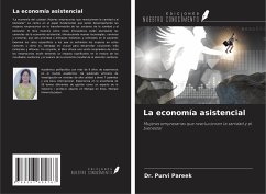 La economía asistencial - Pareek, Purvi