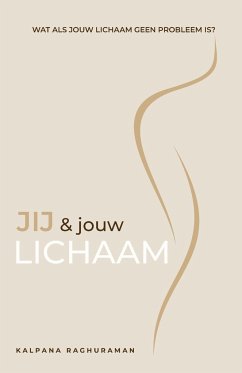 Jij en Jouw Lichaam (Dutch) - Raghuraman, Kalpana