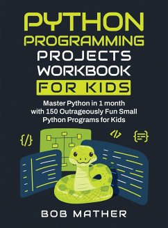 Python Programming Projects Workbook for Kids - Mather