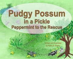 Pudgy Possum in a Pickle - Elasky, Kathy S