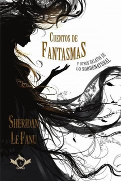 Cuentos de fantasmas y otros relatos de lo sobrenatural