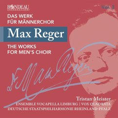 Max Reger Das Werk Für Männerchor Vol. 3 - Ensemble Vocapella Limburg Vox Quadrata Deutsche S