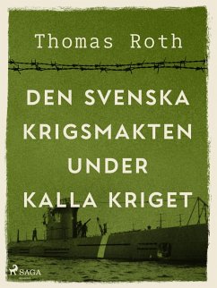 Cover Den svenska krigsmakten under kalla kriget (eBook, ePUB)