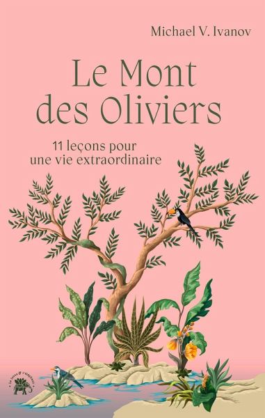 Le Mont des Oliviers (eBook, ePUB) Le Mont des Oliviers (eBook, ePUB)