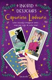 Capucine Ladouce, votre nouvelle meilleure amie... mais pas celle de votre mari (eBook, ePUB) Capucine Ladouce, votre nouvelle meilleure amie... mais pas celle de votre mari (eBook, ePUB)