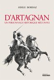 D'Artagnan. Un personnage historique méconnu (eBook, ePUB)