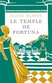 Le Temple de Fortuna (eBook, ePUB)