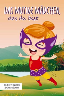 Cover Das mutige Mädchen, das du bist