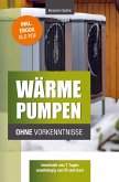 Wärmepumpen ohne Vorkenntnisse