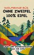 Ohne Zweifel - 100% Eifel - Bild 1