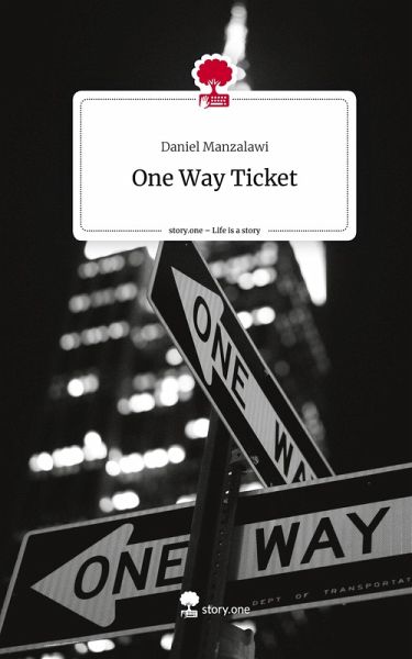 One Way Ticket. Life is a Story - story.one