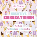 Kreative Eiskreationen