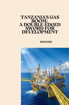 Tanzania's Gas Boom: A Double-Edged Sword for Development - Richard