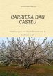 CARRIERA DAU CASTEU - Bild 1