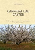 CARRIERA DAU CASTEU