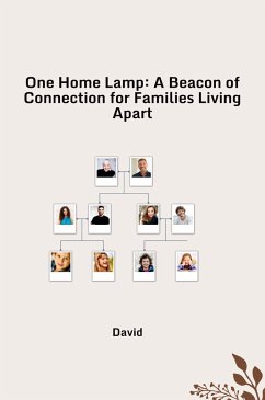 One Home Lamp: A Beacon of Connection for Families Living Apart - David